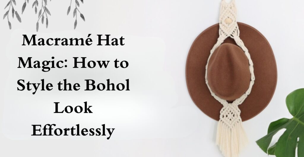 A brown fedora hat with a macramé strap hanging on a white wall, with green plants visible in the corner.